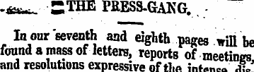 -* s^ STHE PRESS-GANG . In our seventh a...