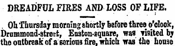 DREADFUL FIRES AND LOSS OF LIFE.. Oh Thu...