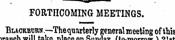'V FORTHCOMING MEETINGS. Buckburn.—The q...