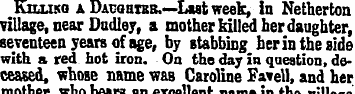 Kama a Daughter.—Last week, in Netherton...