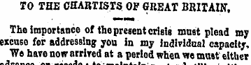 TO THB CHARTISTS OF GREAT BRITAIN, The i...