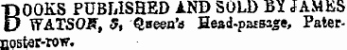 BO OKS PUBLISHED AND SOLD BY JAMES YTATSOS, S, Qneen'a Head-passage, Paternoster-row.