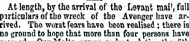 At length, by the arrival of the Levant ...