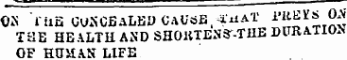 O.N liiS CUSCBALBUCAUSB . ^A.!' PttEKS O^ TtlE HEALTH AND SHOltTENS-T HE DURATION OF HUUA.N LIFE