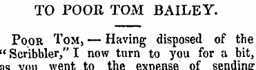 TO POOR TOM BAILEY. Poor Tom, — Having d...