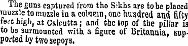 The guns captured from the Sikhs are to ...