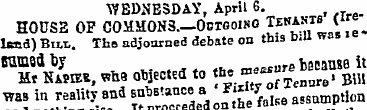 WEDNESDAY, April 6. f HOUSE OF COMMONS.—...