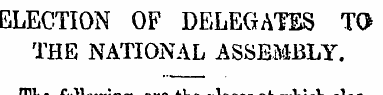 ELECTION OF DELEGATES TO THE NATIONAL AS...