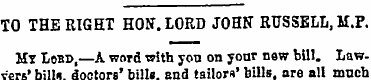 TO THE RIGHT HON. LORD JOHN RUSSELL, M.P...