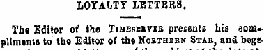 LOYALTY LETTERS. The Editor of the Tihes...