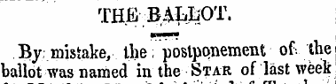 THE BALLOT. By; mistake, the ; postponem...
