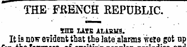THE FRENCH REPUBLIC. IHE LAIS ALAXU3. It...