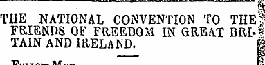 'It THE NATIONAL CONVENTION TO THE ^ FRI...