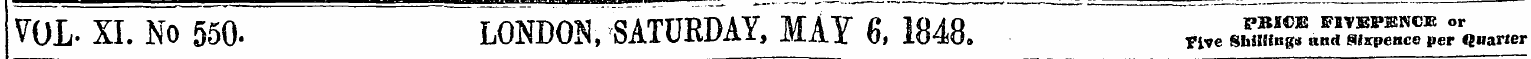 VOL-XI. No 550- LONDON, SAT0RDAY, MAY 6,...