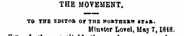 THE MOVEMENT. TO TUB EDITOR OF THE NOBTI...