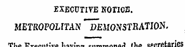 EXECUTIVE NOTICE. METROPOLITAN "" DEMONS...