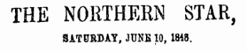 THE NORTHERN STAR, SATURDAY, JUNE 10, 1848.