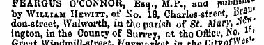 FEARGUS O'CONNOR, Esq., M.P., and puwi»«...