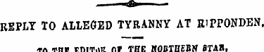 REPLY TO ALLEGED TYRANNY AT R I PPONDEN ...