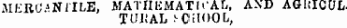 MI-RC-'NIILB, MATIIEMATIfAL, AND AGlilCUL. TUJiAL J-CilOOL,