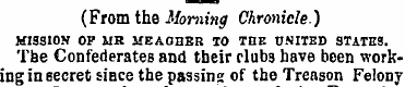 (From the Morning Chronicle.) MISSION OP...