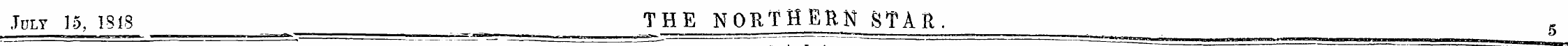 July \b, 1818 THE NORTHERN STAR. 5
