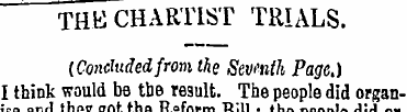 THE CHARTIST TRIALS. {Concludedfrom the ...