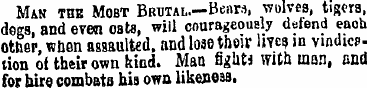 Mak the Mobt Brutal.— Bears, wolves, tig...