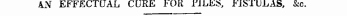 AN EFFECTUAL CURE FOR FILES, FISTULAS, &c.