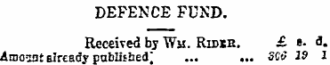 DEFENCE FUND. Received by Wh. Ridbe. £ e...