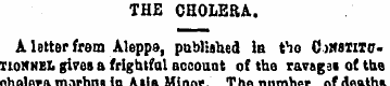 THE CHOLERA. A letter from Aleppo, publi...