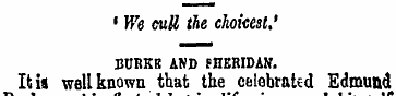 • We cull the choicest.' BURKE AND FHERI...