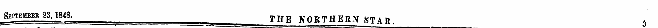 ^ S eptember 23,1848. THE NORTHERN STAR....