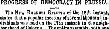 PROGRESS OF DEMOCRACY IN PRUSSIA. The Ne...
