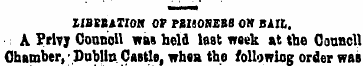 KIBEBATIOH OF PBUOSEBS OK BAIL . A Privy...