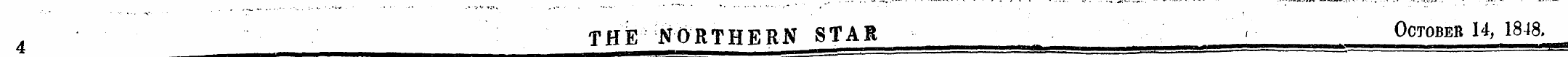 4 THJE NORTHERN STAR < October 14, 1848.