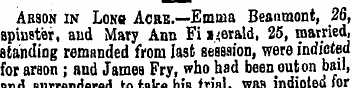 Arson in Lose Acre.—Emma Beaumont, 26, s...