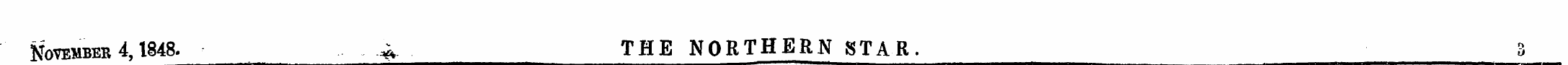 November 4,1848. ^^ ^ _ THE NORTHERN STA...