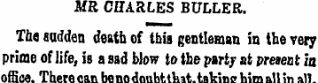 MR CHARLES BULLER. The sudden death of t...