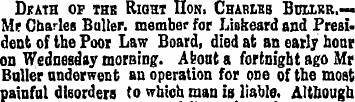 Dkath of thb Right Hon. Charles Bcixkr.—...
