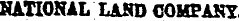 NATIONAL LAND COMPANY