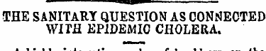 THE SANITARY QUESTION AS CONNECTED WITH ...