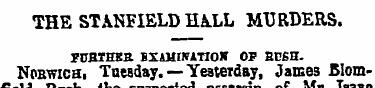 THE STANFIELD HALL MURDERS. FBBTHEK. EXA...