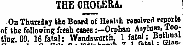 THE CHOLERA. On Thursday the Board of He...
