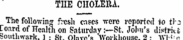 TIIE CHOLERA. The following fvesh cases ...