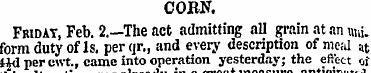 CORN. Frida y , Feb. 2. —The act admitti...