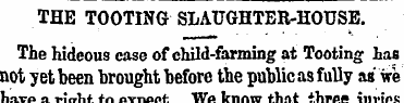 THE TOOTING SLAUGHTER-HOUSE. The hideous...