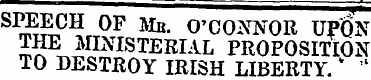 S ™£. CH 0F m - O'CONNOR UPON THE MINIST...