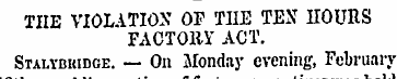 THE VIOLATION OP THE TEX HOURS FACTORY A...
