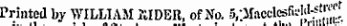 in ot St Westminsterai Printed by WILLIAM ?UDER, of No. ^Macelcsfii'W^ 1 ^